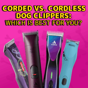 corded vs cordless dog clippers